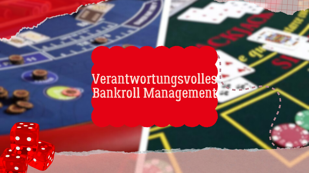 Verantwortungsvolles Bankroll Management