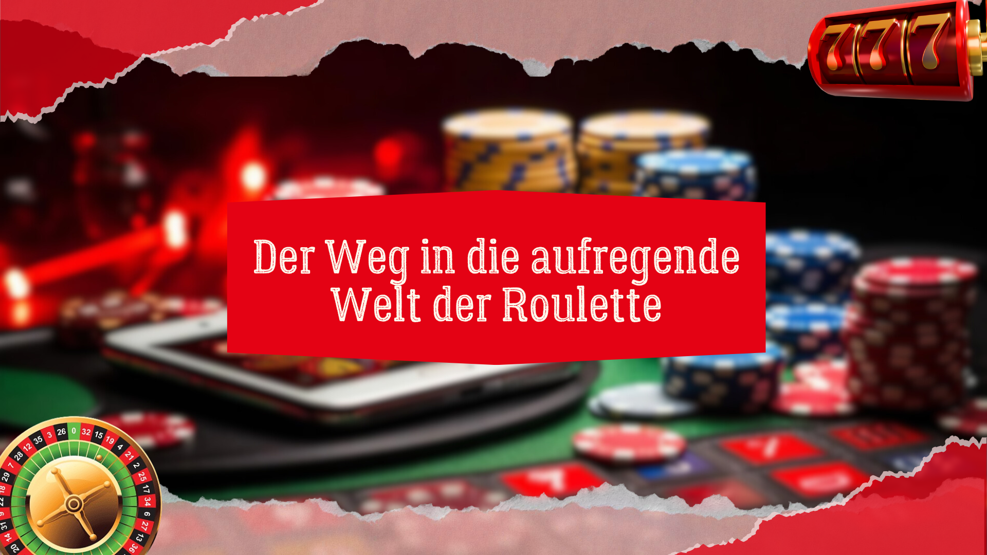 Der Weg in die aufregende Welt der Roulette